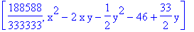 [188588/333333, x^2-2*x*y-1/2*y^2-46+33/2*y]